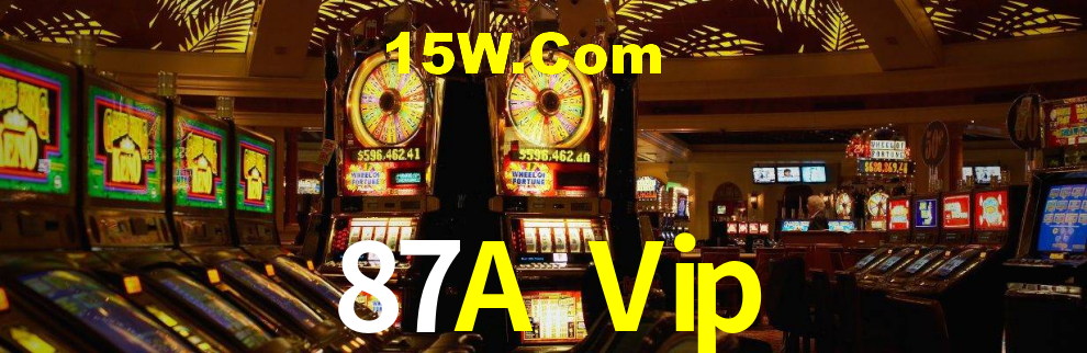 87A Vip